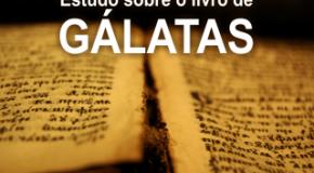 Estudo Bíblico sobre o livro de Gálatas no Viva Lares