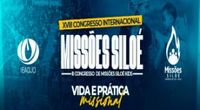 18º Congresso Internacional de Missões Siloé e 3º Congresso de Missões Siloé Kids