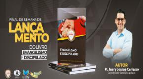 Loja da Bíblia promove lançamento do livro "Evangelismo e Discipulado", de autoria do Pr. Joary Carlesso