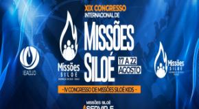 XIX Congresso Internacional de Missões Siloé e IV Congresso de Missões Siloé Kids