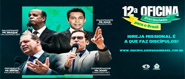 IEADJO promove 12ª Oficina do Discipulado para o Brasil IEADJO promove 12ª Oficina do Discipulado para o Brasil