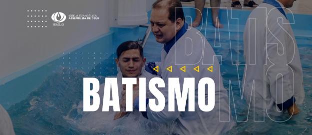 Batismo: IEADJO realiza evento em dezembro