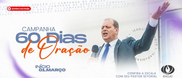 Participe: Campanha 60 Dias de Oração Participe: Campanha 60 Dias de Oração