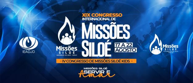 XIX Congresso Internacional de Missões Siloé e IV Congresso de Missões Siloé Kids